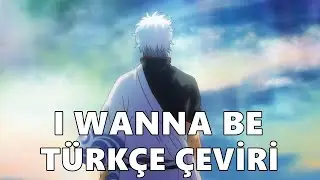 Gintama Opening 21: I Wanna Be - Türkçe Altyazılı