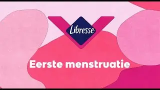 Je eerste menstruatie: Wat zijn de signalen en symptomen? | Libresse