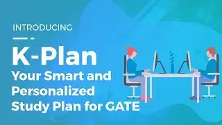 K-Plan | Smart and Personalized Study Plan for GATE 2019/2020