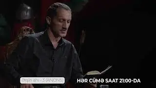 Ərşin ahı - 3 (anons) Bu cümə saat 21:00-da