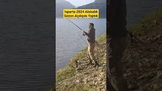 Isparta Karacaören Barajı 2024 Alabalık Avı Sezonunu Açtık