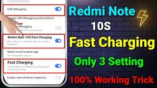 Redmi Note 10s Charging Problem | Redmi Note 10s Fast Charging Setting | Redmi Note 10s Fast Charge