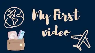 My First Video