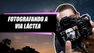 Como Fotografar as Estrelas em 3 passos!