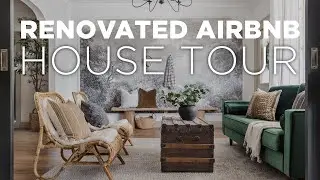 AirBnb Renovation: The Riverside Retreat Before + After Tour