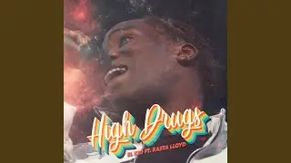 High Drugs (Rasta Lloyd Remix)