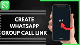 How To Create WhatsApp Group Call Link