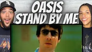 WHOA!| FIRST TIME HEARING Oasis -  Stand By Me REACTION