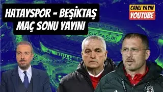 SAHADA KONUŞACAK NE KALDI? HATAYSPOR 1 BEŞİKTAŞ 1