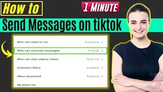 How to send messages on tiktok 2024 | How to 1 Minute