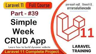 Laravel 11 Full Course | #39 Laravel 11 CRUD Tutorial for Beginners (Simple Week CRUD App)