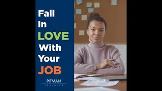 Fall in Love with your Job