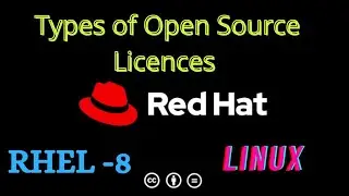 Types of Open Source Licenses | RedHat Enterprise Linux | RHEL 8