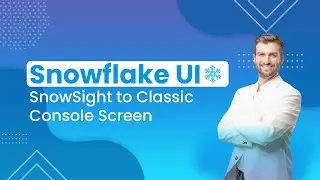Snowflake UI SnowSight to Classic Console Screen |