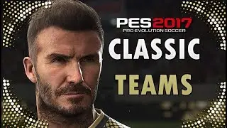 PES 2017 | CLASSIC TEAMS FOR PES PROFESSIONALS PATCH 5.0,5.1 