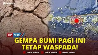 🔴Gempa Bumi Pagi ini Sabtu 31 Agustus 2024 Guncang Wilayah NTB, Tetap Waspada!