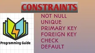 Constraints in  SQL || PRIMARY KEY | FOREIGN KEY | CHECK | DEFAULT | NOT NULL in English and Telugu