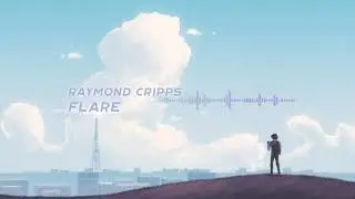 Raymond Cripps - Flare (Official Visualizer) [Glider EP]