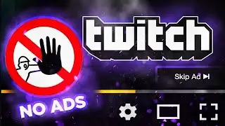 How To Block All Twitch Ads | 100% Working Right Now ✅