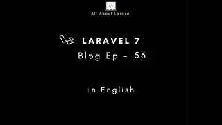 Laravel 7 blog (Episode 56 - Fixing sidebar for admin and user dashboard in english)