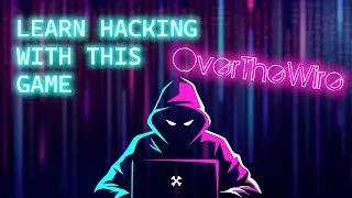 Learn Hacking with this Game! (Over the Wire)