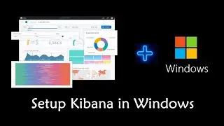 Setup Kibana as a windows service