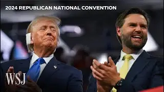 Republican National Convention Day Three | WSJ