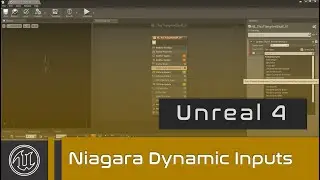 UE4 - Niagara Dynamic Inputs