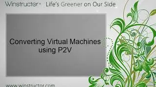 Hyper V   Converting Virtual Machines using P2V