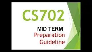 CS702 Mid Term Preparation Help -theITeducation.com