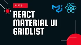 React material UI tutorial 6 : Grid List component || Material UI tutorial for beginners