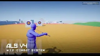 UE4: ALS v4: Combat System