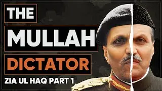 Untold Story of General Zia-ul-Haq Part 1 | 