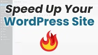 How to Speed Up Your WordPress Website & 10X Performance