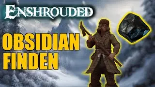 Obsidian finden in Enshrouded Patch 4