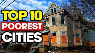 Top 10 POOREST Cities in America