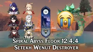 Top DPS Teams to EASILY Defeat Setekh Wenut on Spiral Abyss 4.4 | Floor 12 Genshin Impact