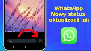 Opcja statusu WhatsApp - Nowa aktualizacja WhatsApp | Przycisk statusu WhatsApp nie jest wyświetlany