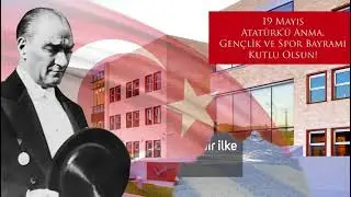 19 Mayıs Atatürk'ü Anma, Gençlik ve Spor Bayramı'mız kutlu olsun!