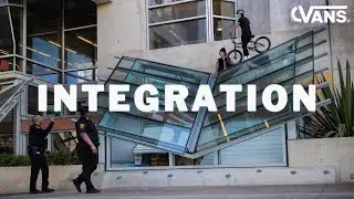 INTEGRATION | Perris Benegas & Dennis Enarson | BMX | VANS