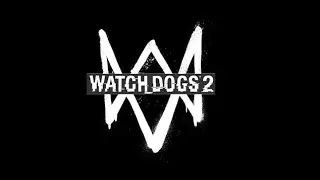 WATCH DOGS 2 ARE NOT OLD YET