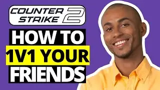 How To 1v1 Friend in CS2 - Counter Strike 2