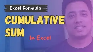 Advanced Formula to Calculate Cumulative Sum in Excel