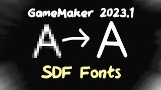 SDF Fonts - Improved Text Scaling in GameMaker