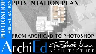 Archi-ED Presentation Plan from ArchiCAD to Photoshop