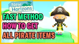 How To GET ALL Pirate Items FAST in Animal Crossing New Horizons