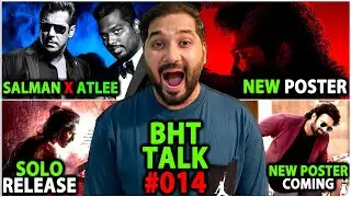 BHT Talk EP#13 : Pushpa 3 Official Update | Salman Khan X Atlee | The Rajasaab New Poster |Baby John