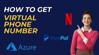 How To Get A Virtual Phone Number For Verifications ? | PayPal | Microsoft Azure | Go2Bank | 2024