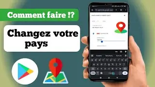 Comment changer le pays du Google Play Store ?