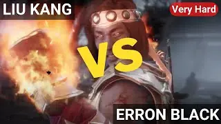 Mortal Kombat 11 Liu Kang Vs Erron Black (Very Hard Difficulty)